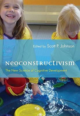 预订neoconstructivism: the new science of cognitive development