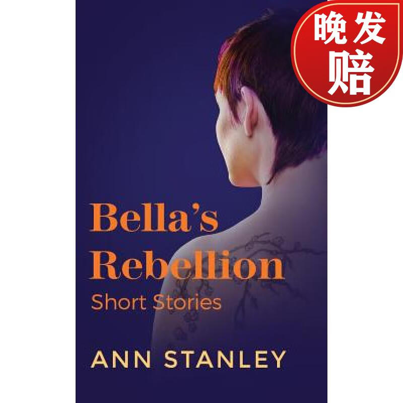 【4周达】bellas rebellion: short stories