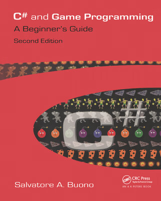 预订 C# and Game Programming: A Beginner’s Guide