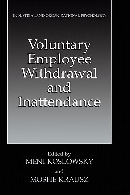预订 voluntary employee withdrawal and inattendance