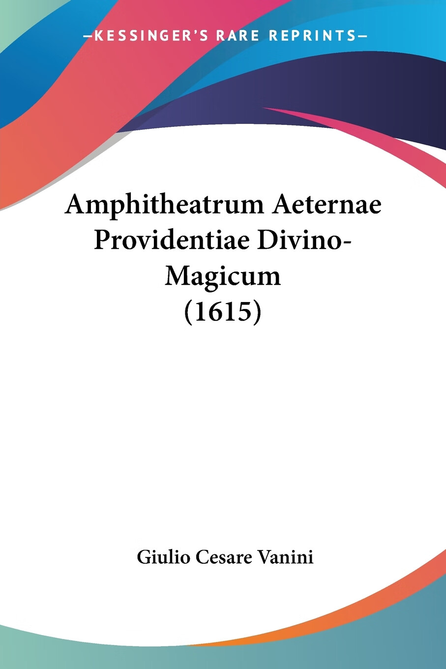 【预售 按需印刷】amphitheatrum aeternae providentiae divino