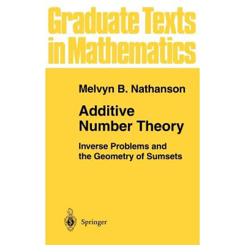 预订 Additive Number Theory: Inverse Problems and the Geometry of Sumsets