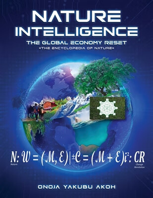 预订 Nature Intelligence: The Global Economy Reset =THE ENCYCLOPEDIA OF NATURE=