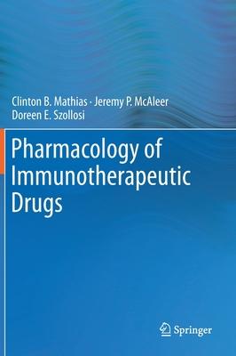 预订Pharmacology of Immunotherapeutic Drugs