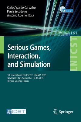预订Serious Games, Interaction, and Simulation: 5th 