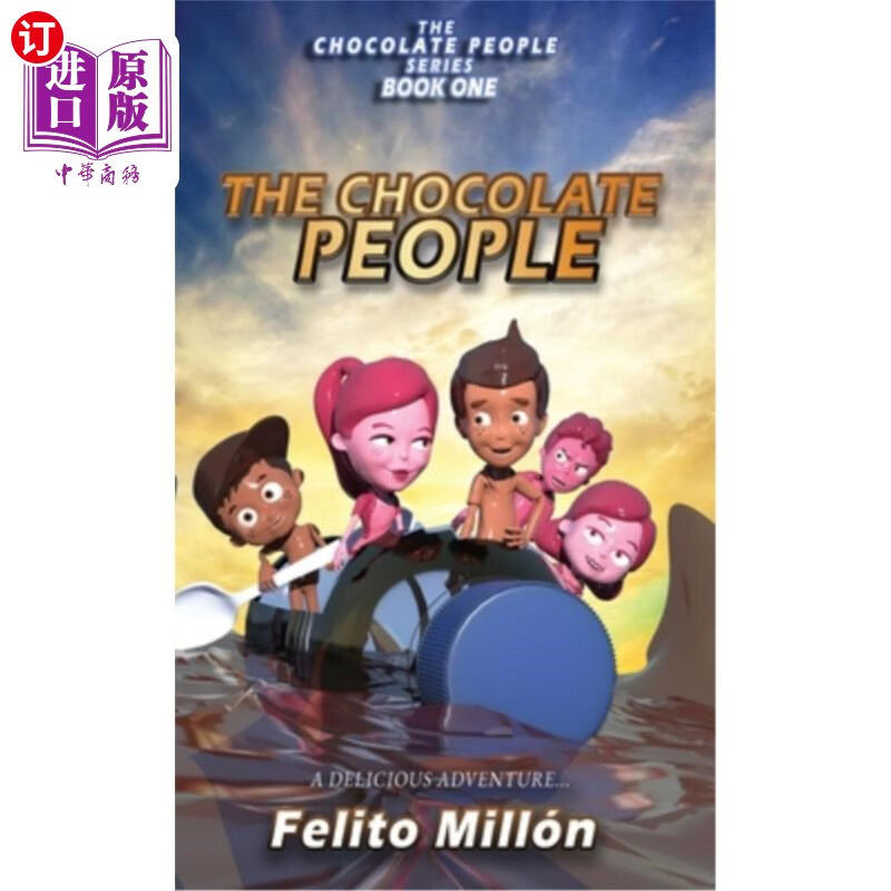 海外直订the chocolate people: a delicious adventure 巧克力人