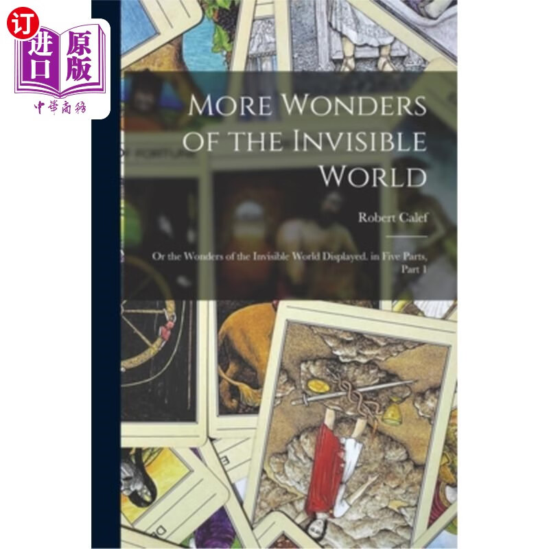 海外直订more wonders of the invisible world: or the wonders of