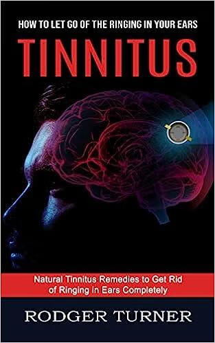 预订 tinnitus: advances in the medical treatment of hearing loss