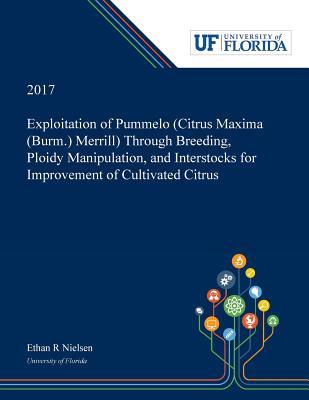 预订Exploitation of Pummelo (Citrus Maxima (Burm.) M