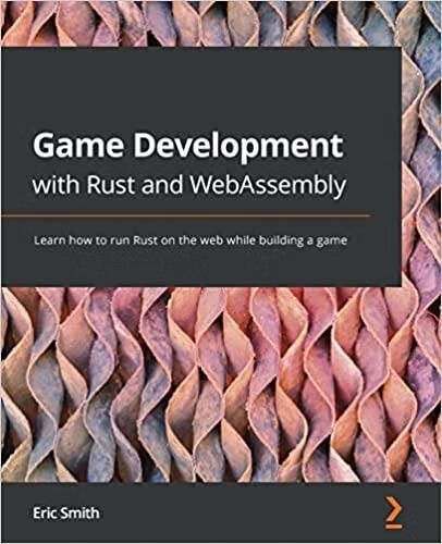 预订game development with rust and webassembly: lear