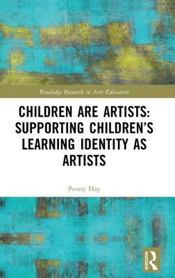 预订 *ren are Artists: Supporting *ren’s Learning Identity as Artists