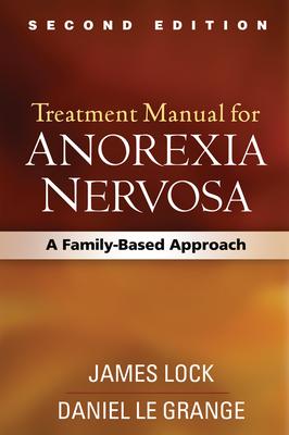 预订treatment manual for anorexia nervosa, second edition: a