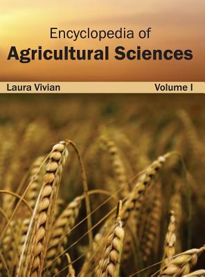 预订Encyclopedia of Agricultural Sciences: Volume I