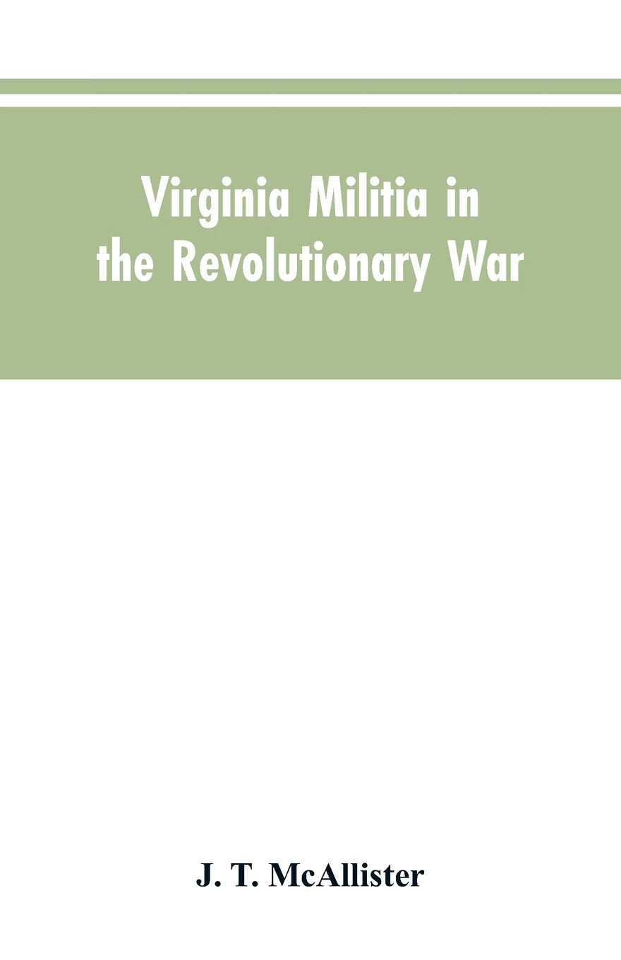 【预售 按需印刷】virginia militia in the revolutionary war