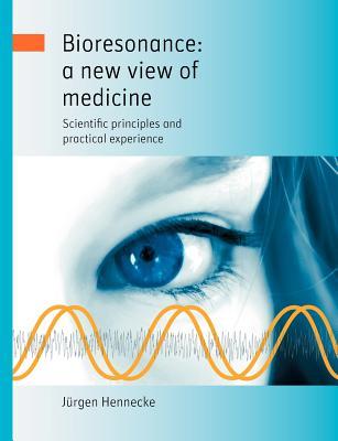 预订Bioresonance: a new view of medicine