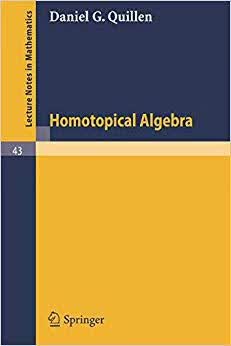 预订 Homotopical Algebra怎么看?