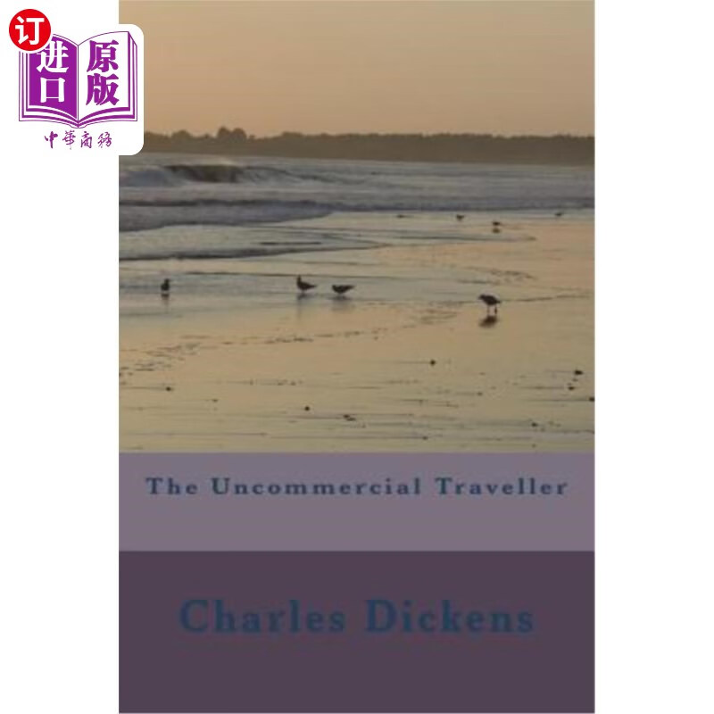 【中商海外直订】the uncommercial traveller