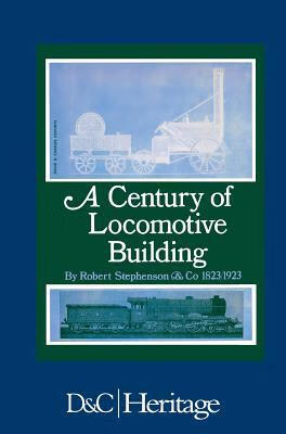 预订century of locomotive building by robert stephen