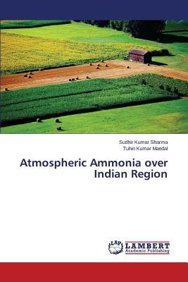 预订Atmospheric Ammonia Over Indian Region