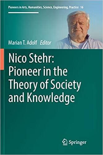 预订 nico stehr: pioneer in the theory of society and knowledge