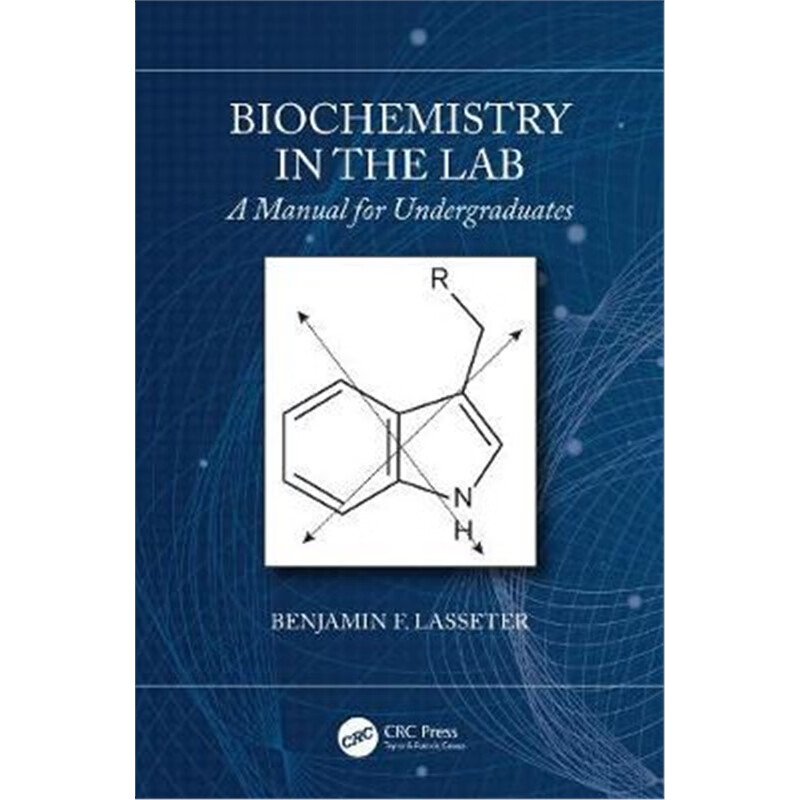 预订biochemistry in the lab:a manual for undergrad