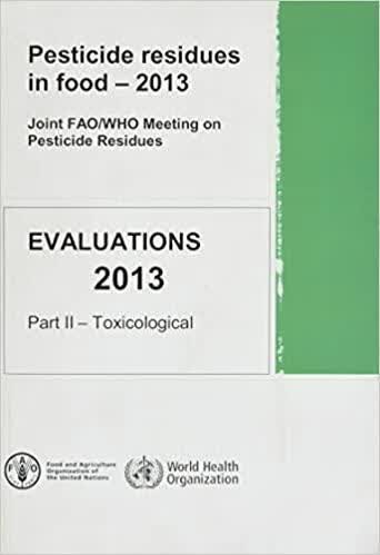 预订Pesticide Residues in Food: Toxicological Evalua