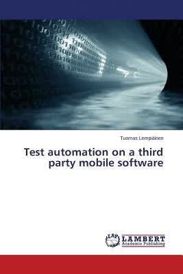 预订Test Automation on a Third Party Mobile Software