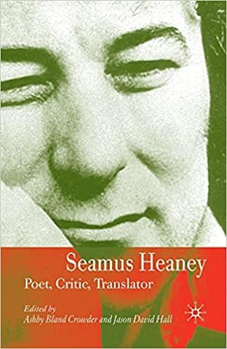 预订 seamus heaney: poet, critic, translator