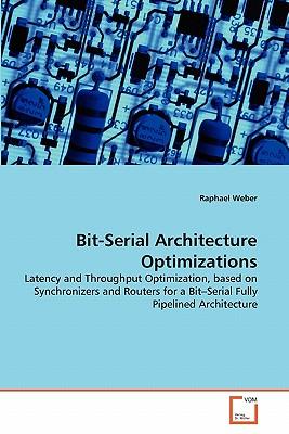 预订Bit-Serial Architecture Optimizations