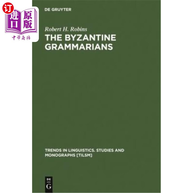 海外直订the byzantine grammarians 拜占庭语法学家