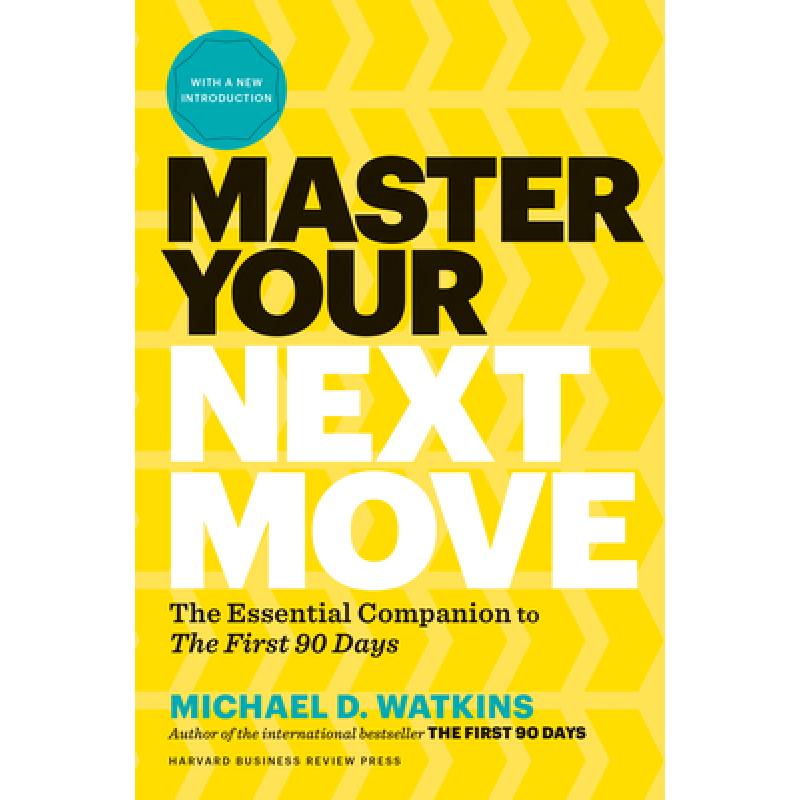 预订 Master Your Next Move, with a New Introduction : The Essential Companion to 