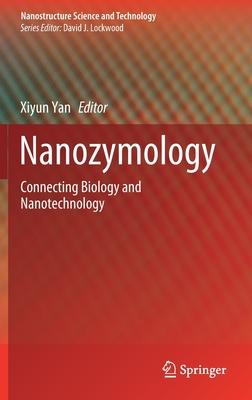 预订Nanozymology: Connecting Biology and Nanotechnol