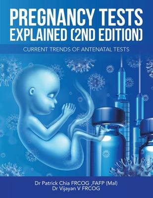 tests explained (2nd edition): current trends of antenatal