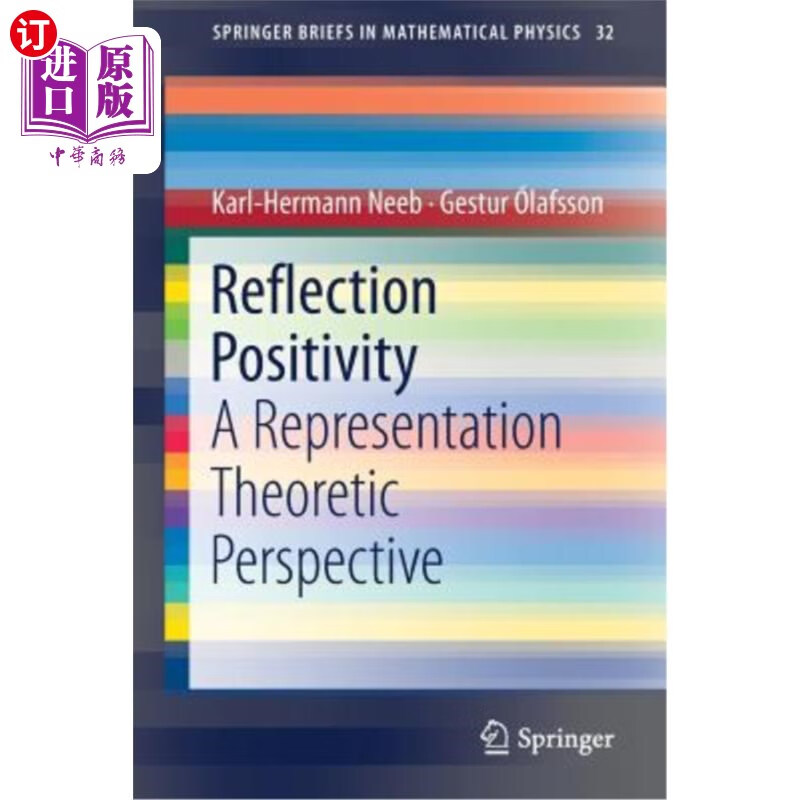 海外直订reflection positivity: a representation theoretic