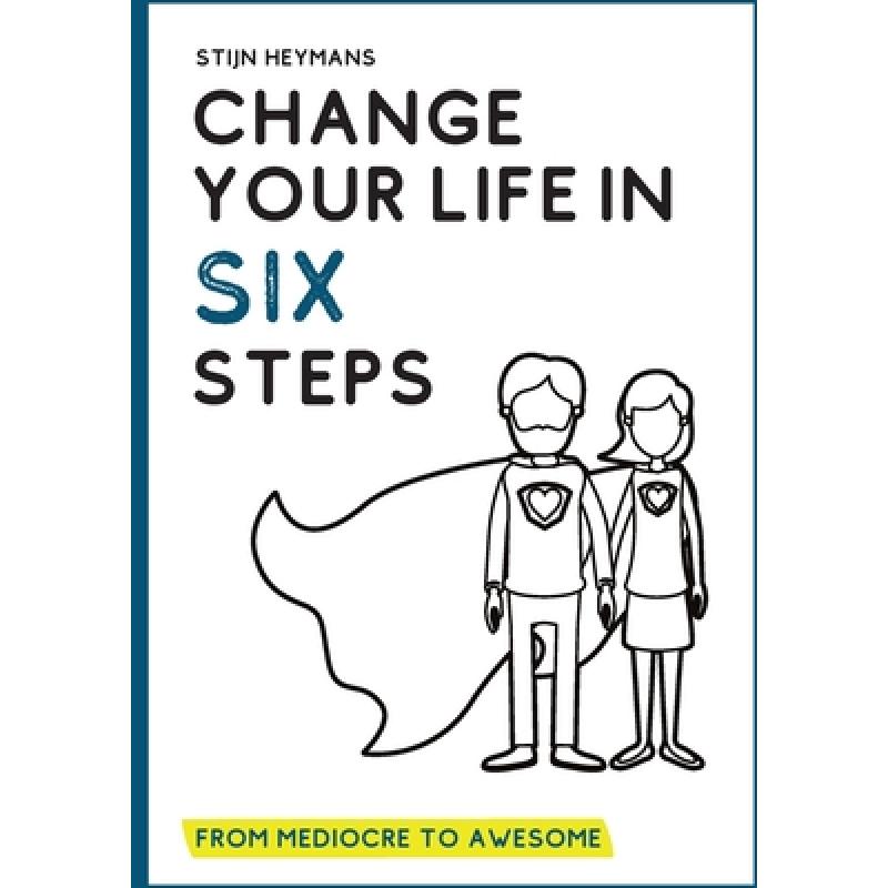 预订 change your life in six steps: from mediocre