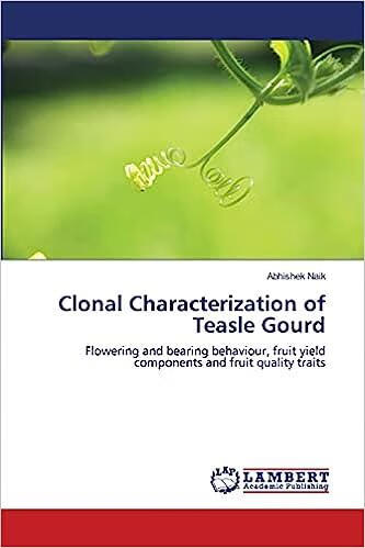 预订 clonal characterization of teasle gourd