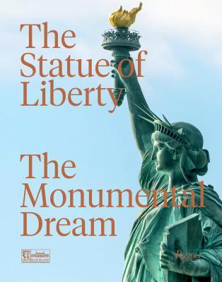预订the statue of liberty: the monumental dream