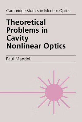 预订 theoretical problems in cavity nonlinear optics