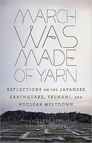 预订 march was made of yarn: reflections on the japanese
