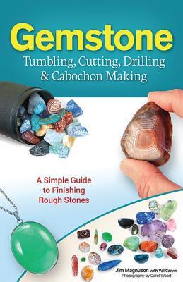 预订Gemstone Tumbling, Cutting, Drilling & Cabochon