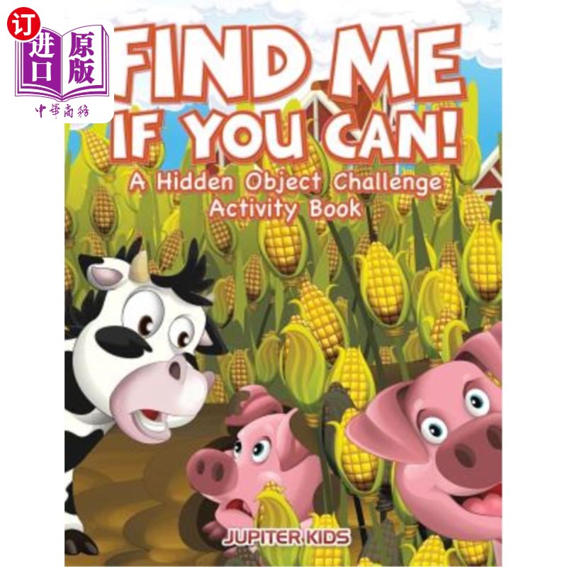 海外直订Find Me If You Can! A Hidden Object Challenge Activity Book 如果你能找到我隐藏对象挑战活动书