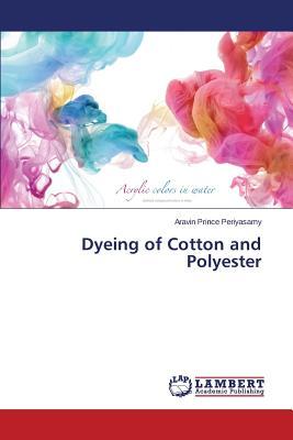 预订Dyeing of Cotton and Polyester