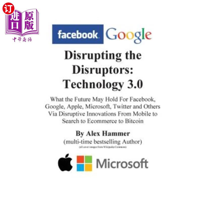 海外直订disrupting the disruptors: technology 3.
