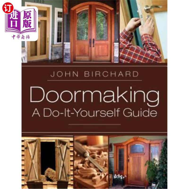 海外直订doormaking: a do-it-yourself guide 做门:一本自己动手的