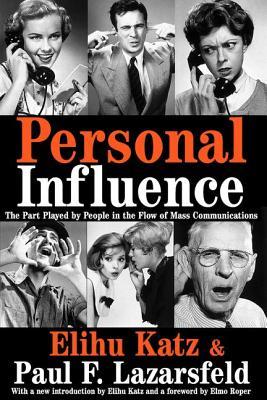 预订personal influence: the part played by people in the flow of