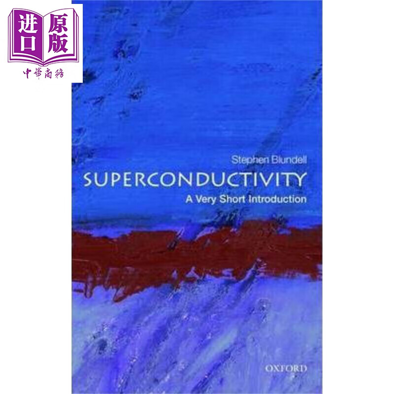 superconductivity英文原版 牛津通识系列:超导性 stephen blundell