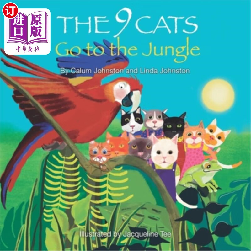 海外直订the 9 cats go to the jungle 九只猫去丛林