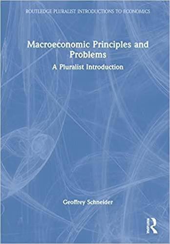 预订 macroeconomic principles and problems: a pluralist