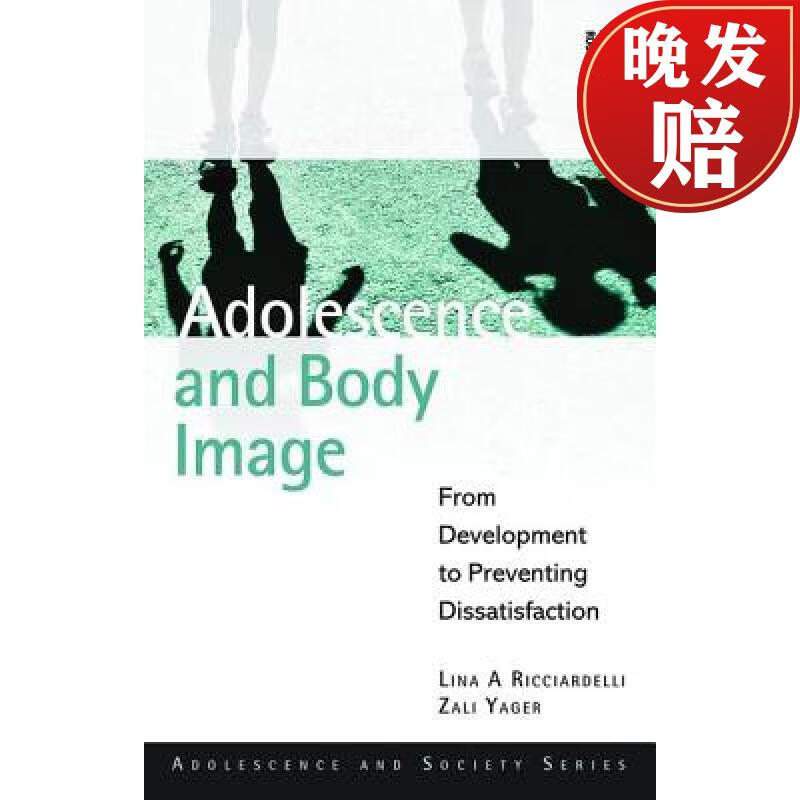 and body image : from development to preventing dissatisfaction