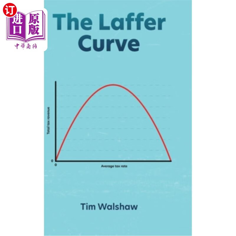 海外直订the laffer curve 拉弗曲线